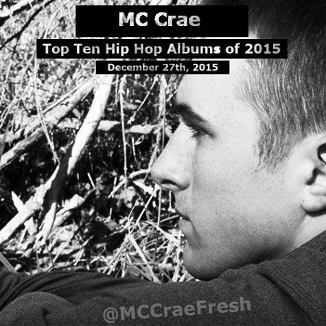 Mac Whaley (MC Crae) and the Top Ten Hip-Hop Projects of 2015